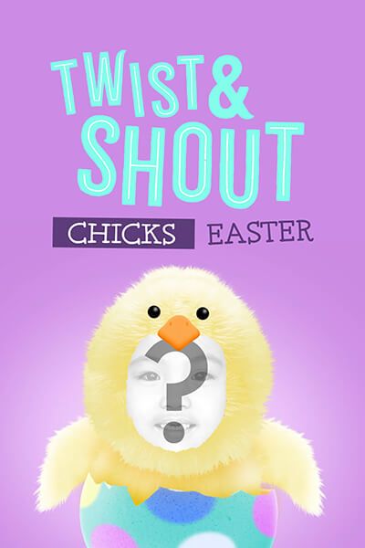 "Twist and Shout" by The Isley Brothers - Easter Chicks