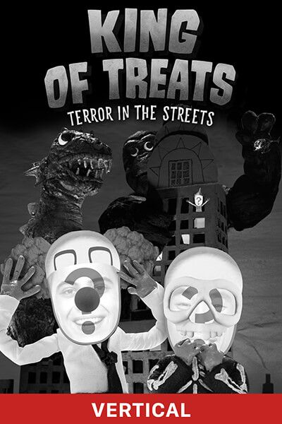 King of Treats: Terror in the Streets - Vertical