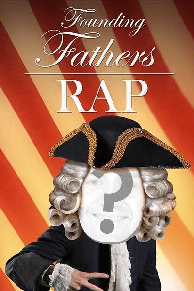 Founding Fathers' Rap