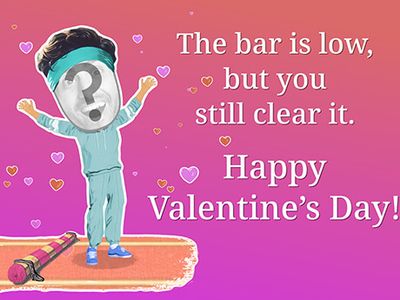 Sarcastic Quips - Low Bar - Valentine