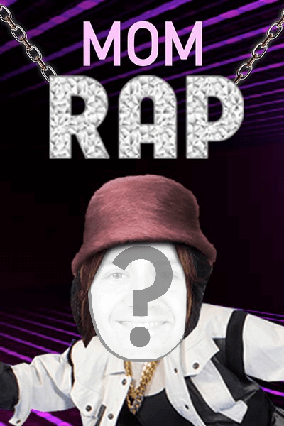 Mom Rap