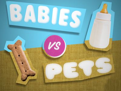 Babies VS Pets