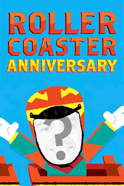 Roller Coaster - Anniversary
