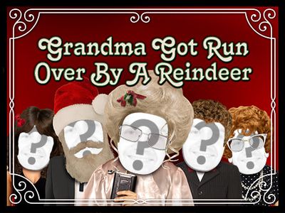 Grandma Got Run Over By A Reindeer