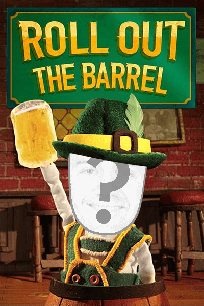 Roll Out the Barrel