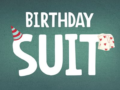 Birthday Suit