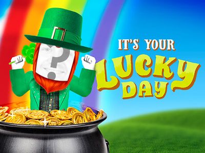 It's Your Lucky Day!