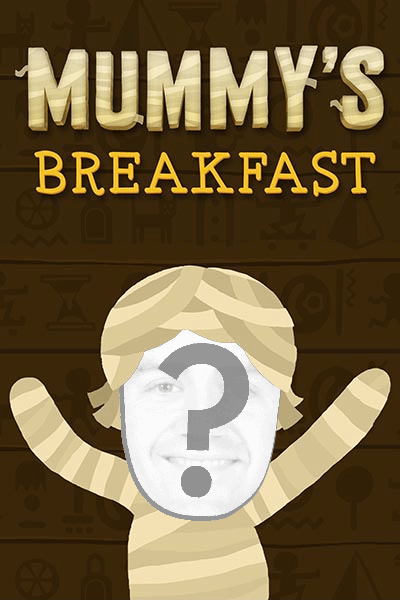 Mummy's Breakfast