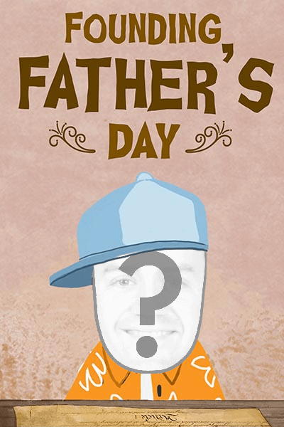 Founding Father's Day