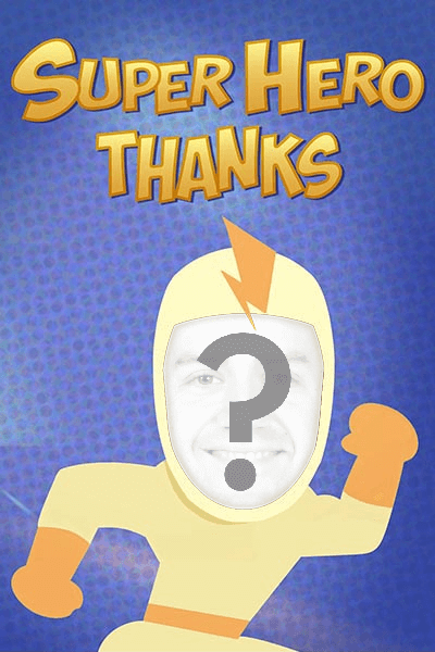 Super Hero - Thanks