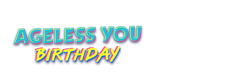 Ageless You Birthday Logo