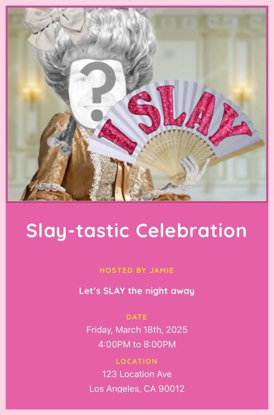 I Don't Play, I Slay Invitation