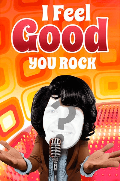 I Feel Good - You Rock