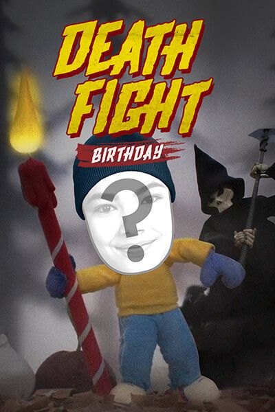 Death Fight Birthday