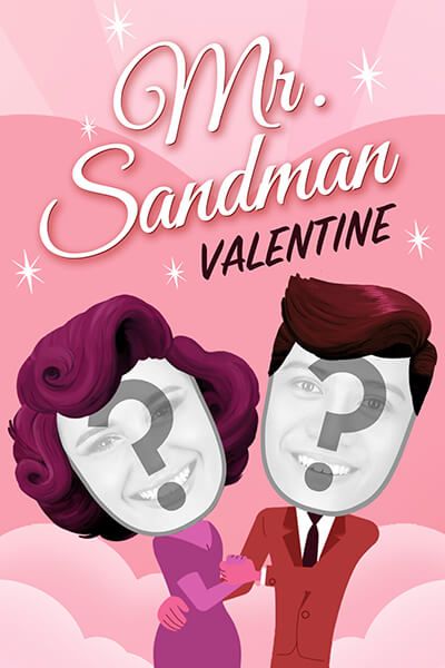 Mr. Sandman - Valentine