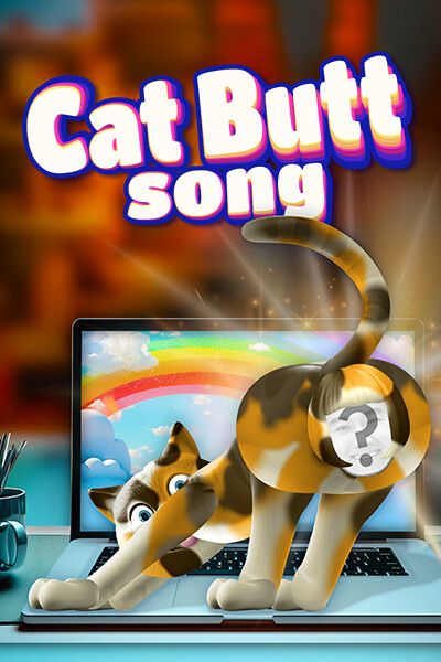 Cat Butt Song