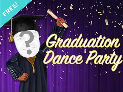 Graduation Dance Party - FREE!
