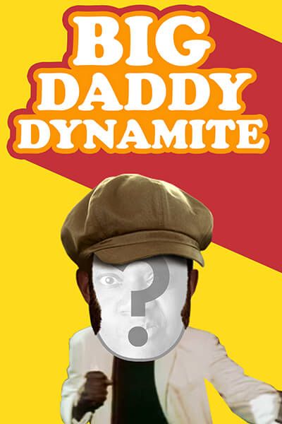 Big Daddy Dynamite