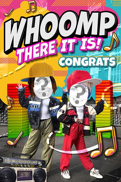 "Whoomp! (There It Is)" by Tag Team - Congrats