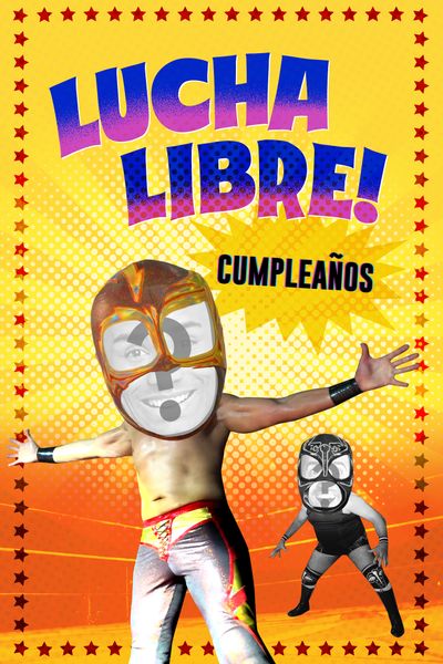 Lucha Libre!- Cumpleaños