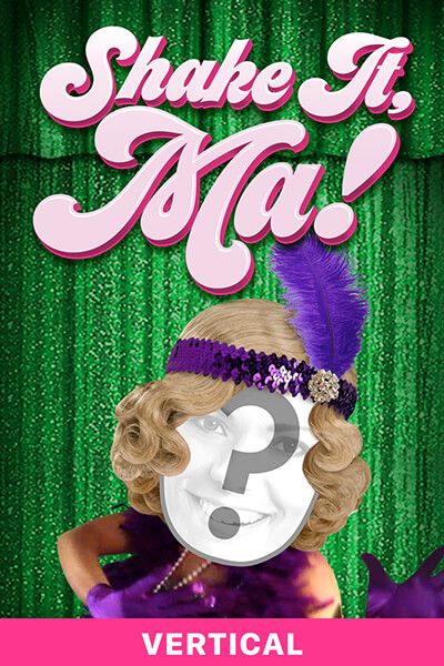 Shake It, Ma! - vertical