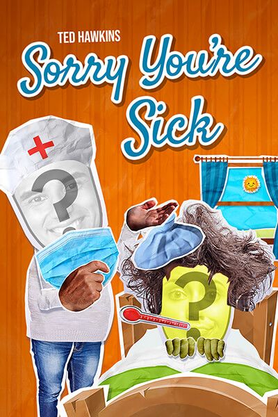 "Sorry You're Sick" by Ted Hawkins