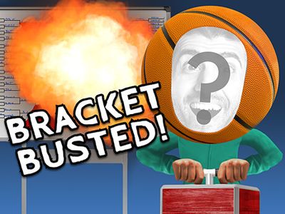 Bracket Busted!
