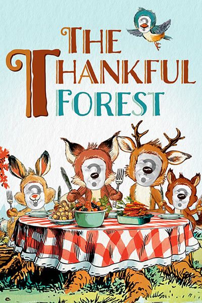 The Thankful Forest