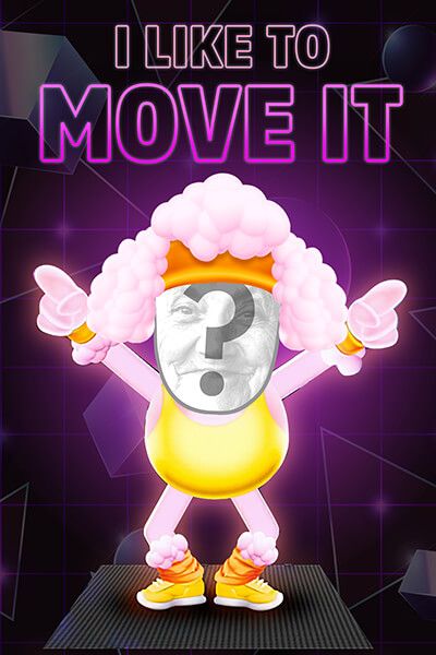 I Like To Move It