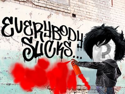 Everybody Sucks, Except You