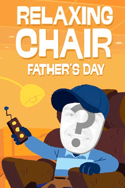 Relaxing Chair Father's Day