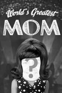 World's Greatest Mom