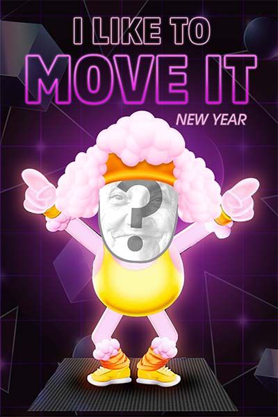 I Like To Move It - New Years